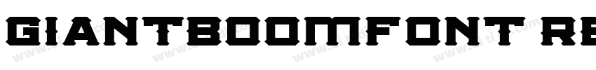 GiantBoomFont Regula字体转换